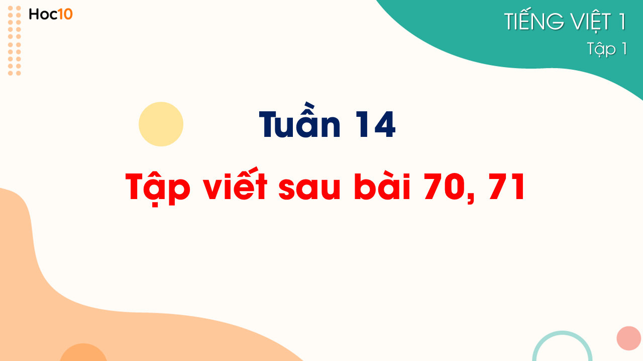 Tuần 14  - Tập viết sau bài 70, 71