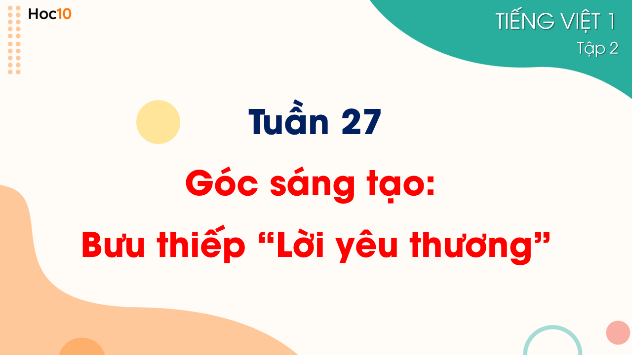 Tuần 27 - Góc sáng tạo: Bưu thiếp "Lời yêu thương"