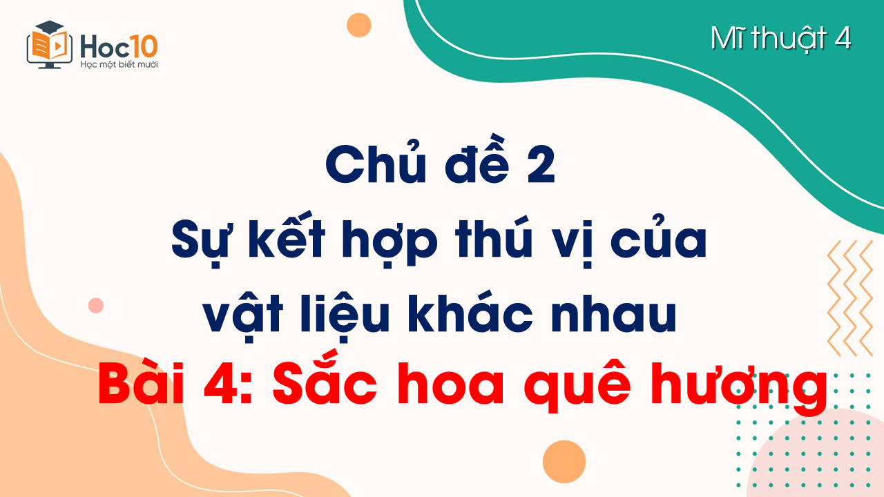 Bài 4. Sắc hoa quê hương