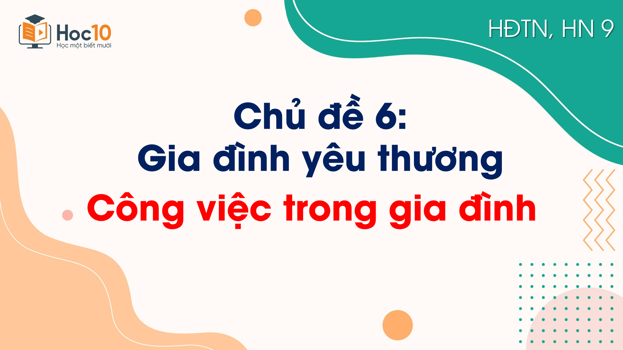 Chủ đề 6_Công việc trong gia đình 