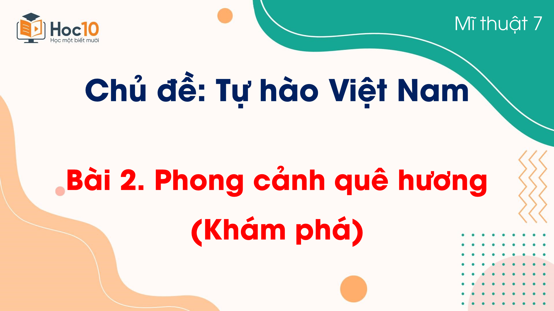 Bài 2. Phong cảnh quê hương (Khám phá)