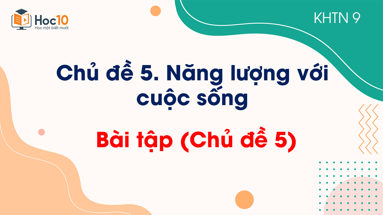 Bài tập (Chủ đề 5)