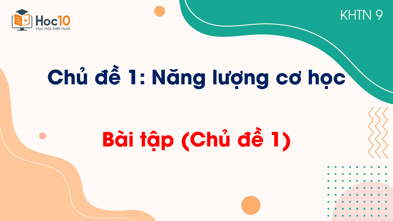 Bài tập (Chủ đề 1)