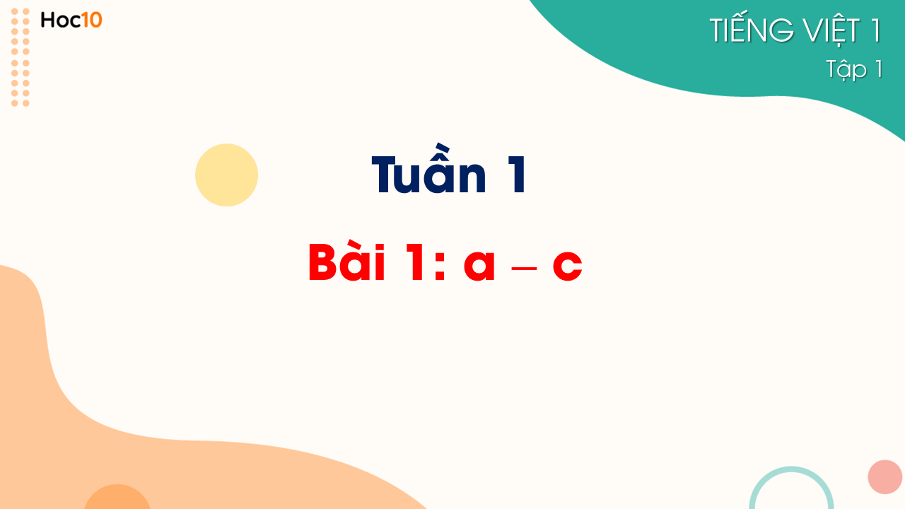 Tuần 1 - Bài 1: a,c