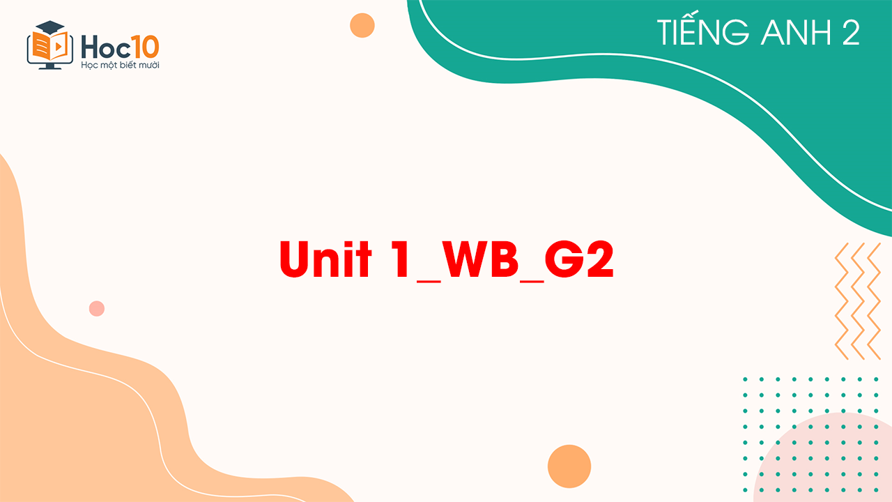 Unit 1_WB_G2